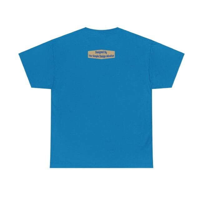 Blue T-shirt shown from the back with a small beige label near the neckline that reads 'Designed By The Simple Design MindSet'
