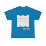 Blue T-shirt with a white decorative frame graphic and orange text: 'Continuous learning is improving your culture's mindset'; small beige designer label.