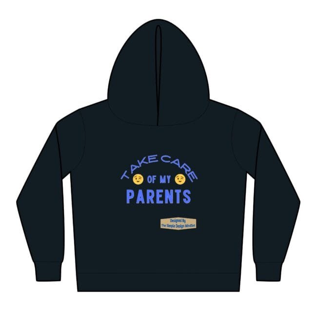Dark hoodie displaying a graphic that reads 'Take care of my parents' in curved and bold blue text with two smiley face emojis between words and a small beige designer tag beneath