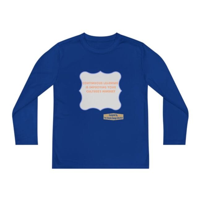 Blue long-sleeve shirt with a central light-gray decorative badge containing orange text about continuous learning the mindset of culture's mindset.