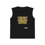 Black sleeveless T-shirt with neon yellow text: 'A princess is a girl or a woman who conserves her ethics' centered on the chest area, simple design.
