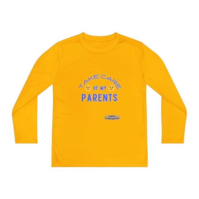 Yellow long-sleeve shirt with blue curved text 'Take care of my PARENTS' and emoji faces.