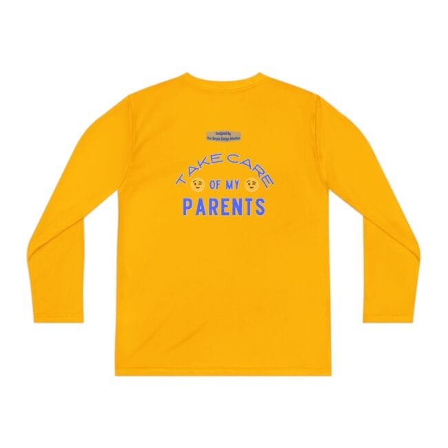 Yellow long-sleeve shirt with blue text that reads 'Take Care Of My Parents' on the back, with emoji faces.