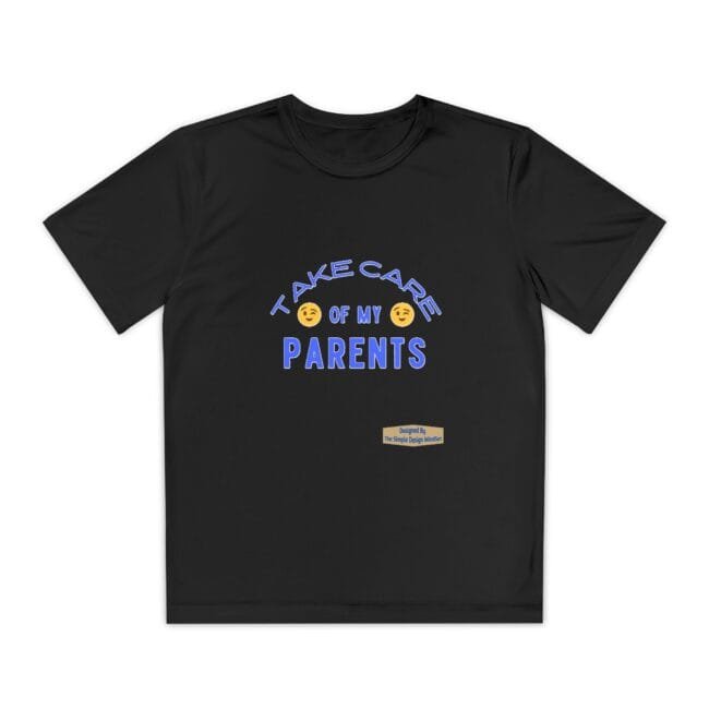 Black t-shirt displaying the slogan 'TAKE CARE OF MY PARENTS' in blue letters with emoji faces, a small label at the lower front.