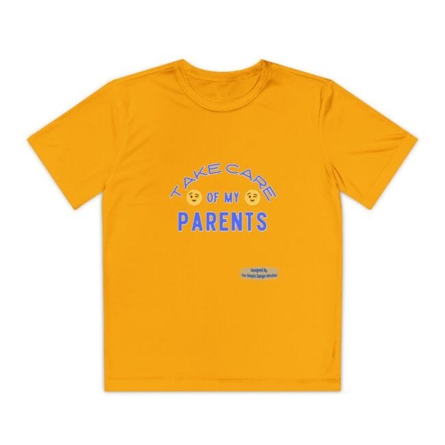 Bright orange T-shirt with blue curved text reading 'TAKE CARE OF MY PARENTS' and a small brand patch near the lower right.