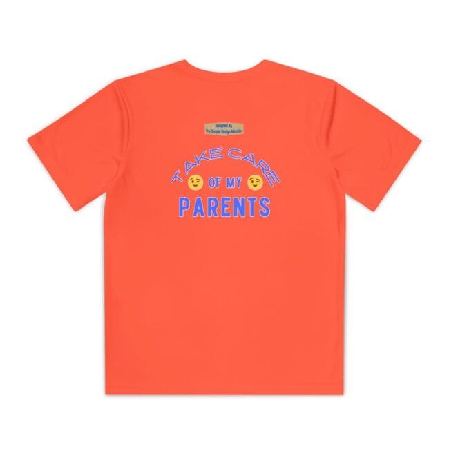 Orange T-shirt with the phrase “Take Care of My Parents” in blue letters, plus smiling emoji icons between the words.