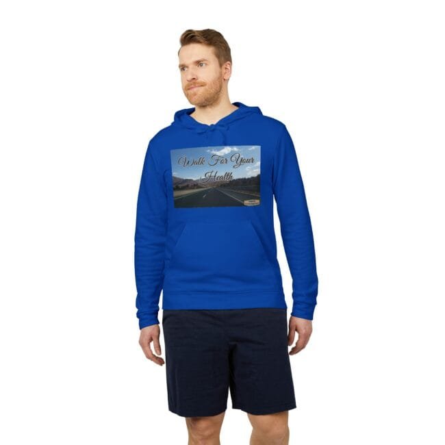 Blue hoodie with a graphic that says 'Walk For Your Health' over a desert highway scene on the chest area.