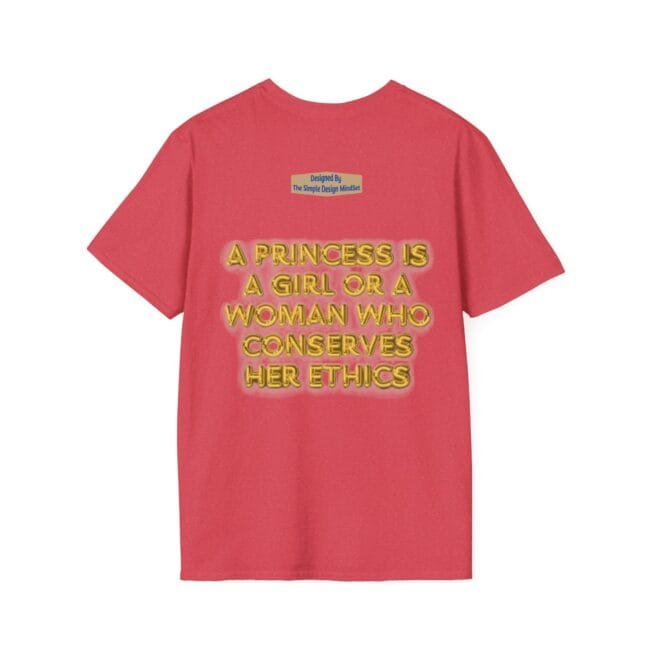 Red T-shirt shown with a bold gold, bubble-letter slogan on the back: 'A princess is a girl or a woman who conserves her ethics'; small designer label near the neck.
