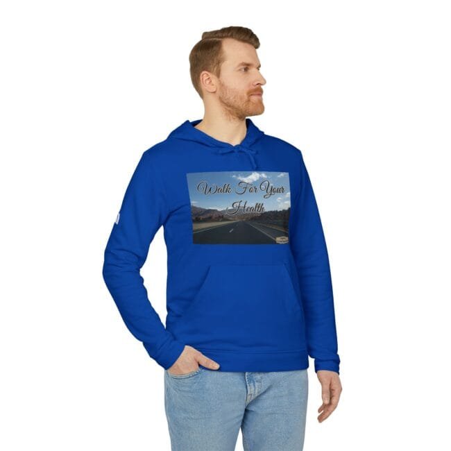 Blue hoodie on a man with a front chest graphic that says 'Walk For Your Health' over a road landscape image.