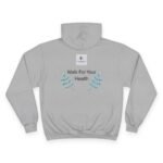 Grey hoodie featuring 'Walk For Your Health' with blue-green leafy sprigs beneath the text and a small square logo above.
