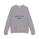 Gray crewneck sweatshirt featuring embroidered teal-blue leaf branches framing the slogan 'Walk For Your Health'.