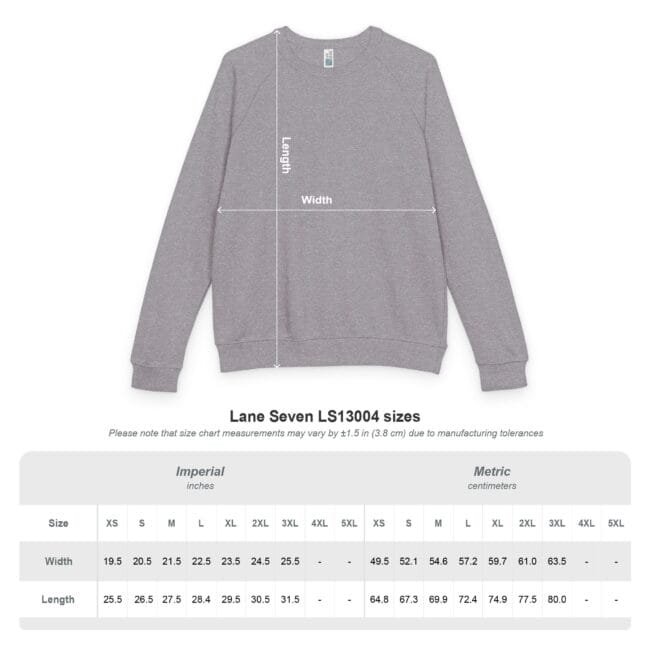 Grey crewneck sweatshirt with white Length and Width arrows indicating measurements; below is Lane Seven LS13004 sizes with imperial and metric measurements.