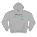 Gray hoodie with a centered 'Walk For Your Health' message, flanked by blue embroidered leaf motifs and a small brand tag nearby.",