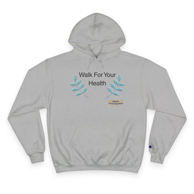 Gray hoodie with a centered 'Walk For Your Health' message, flanked by blue embroidered leaf motifs and a small brand tag nearby.",