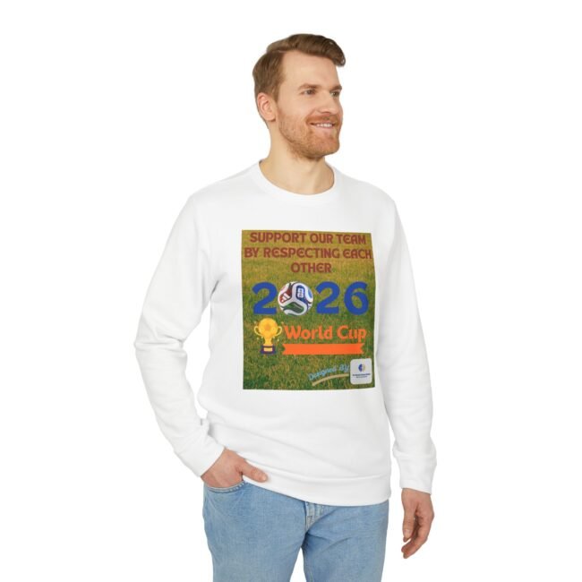 Man in a white sweatshirt wearing a graphic poster that promotes respect at the World Cup 2026, smiling sideways.