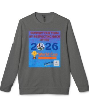 Gray long-sleeve shirt featuring a blue poster that reads 'Support Our Team by Respecting Each Other' with a soccer ball and 'World Cup 2026' graphic.