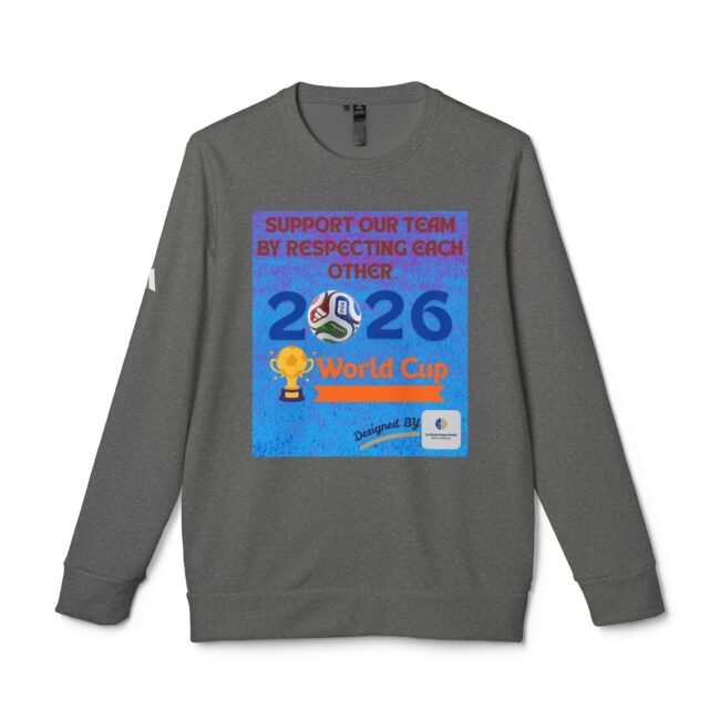 Gray long-sleeve shirt featuring a blue poster that reads 'Support Our Team by Respecting Each Other' with a soccer ball and 'World Cup 2026' graphic.